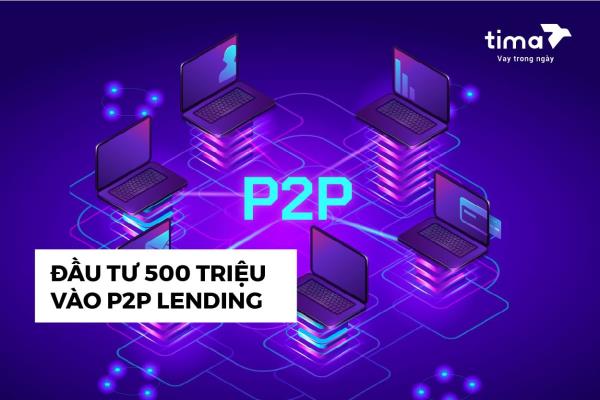 đầu tư p2p an toàn lợi nhuận hấp dẫn tại Tima