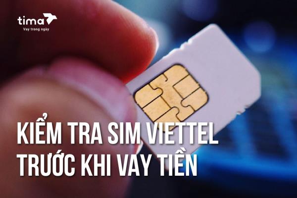 Cách check sim viettel để vay tiền online