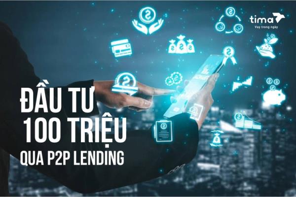 p2p lending là kênh đầu tư phù hợp, an toàn