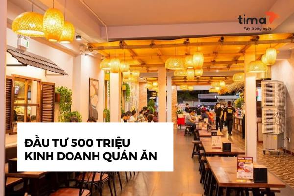 kinh doanh quán ăn với 500 triệu