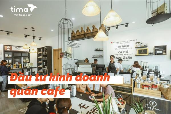 đầu tư kinh doanh quán cafe