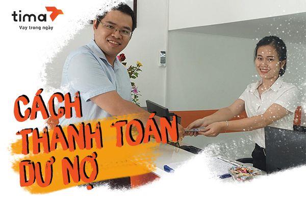 Cách thanh toán dư nợ