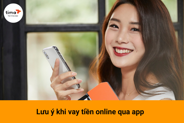 ​Lưu ý khi vay tiền qua app online