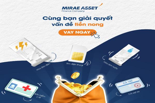 Vay tiền tại Mirae Asset đơn giản