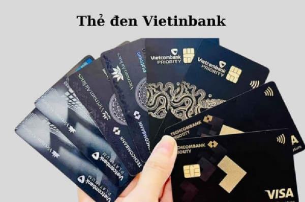 Ngân hàng Vietinbank có đầy đủ các loại thẻ tín dụng
