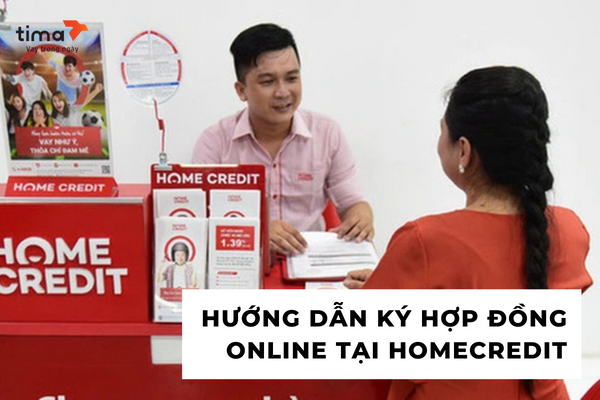 Hướng dẫn ký hợp đồng online tại Homecredit