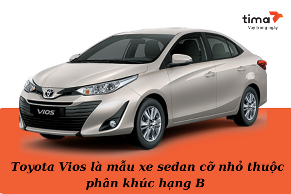 Toyota Vios là mẫu xe sedan cỡ nhỏ thuộc phân khúc hạng B, được ra mắt lần đầu tiên tại Việt Nam vào năm 2002