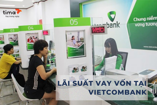 lãi suất vay vốn vietcombank