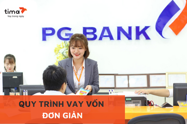 Quy trình vay vốn kinh doanh cơ bản tại PG Bank