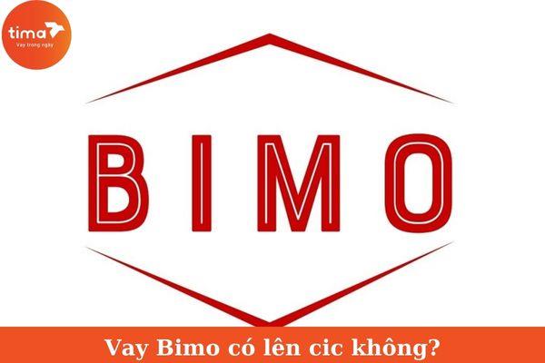 Vay Bimo có lên cic không?