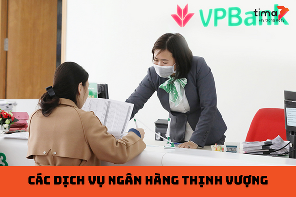 các dịch vụ ngân hàng Thịnh Vượng