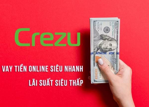 Crezu là một app cung cấp dịch vụ vay tiền nhanh ngay trên điện thoại di động