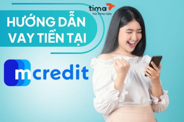 Vay tiền nhanh tại Mcredit gồm có 4 bước như đã kể ở trên