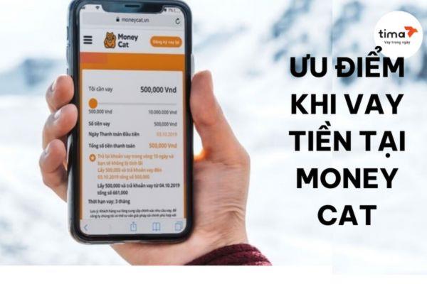 ưu điểm vay tiền tại money cat 