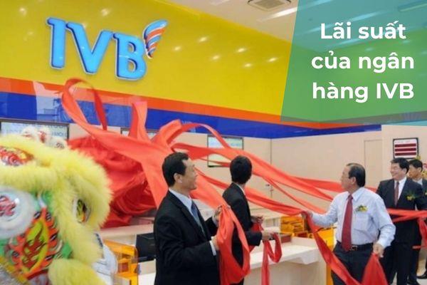 Lãi suất của ngân hàng Indovina Bank 