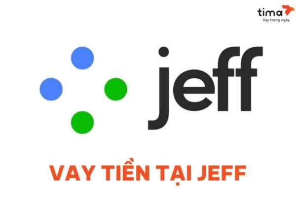 Jeff App được là một app tài chính kết nối người đi vay và người cho vay bằng dữ liệu thay thế