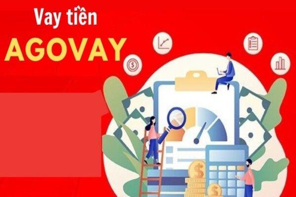 Vay tiền Ago Vay giải ngân ngay trong vòng vài giờ