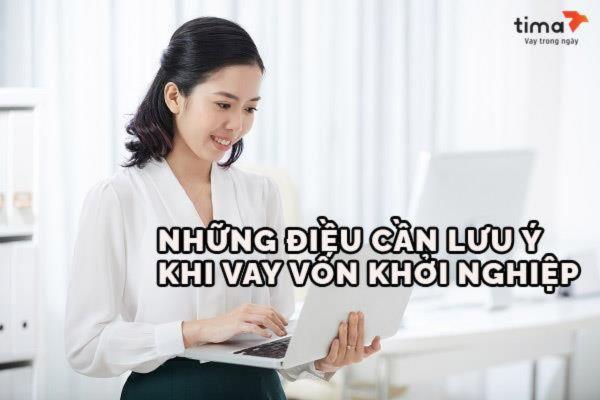 Nên tính toán kỹ lưỡng về phương án vay để đảm bảo hạn mức và thời gian vay 