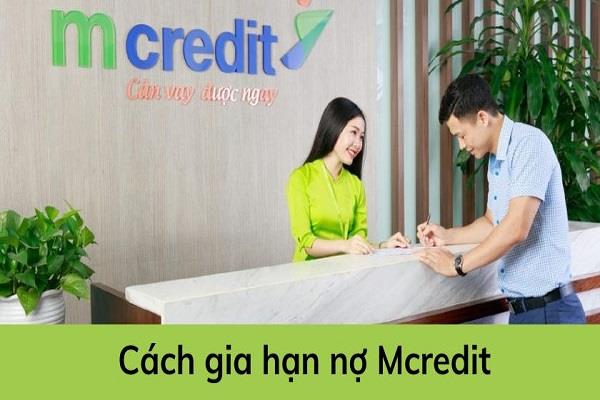 Các bước gia hạn khoản vay Mcredit