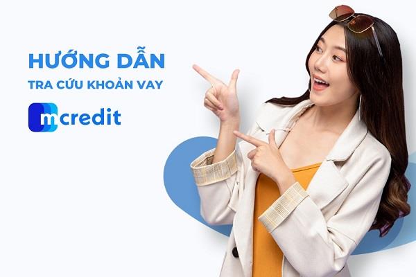 Tra cứu khoản vay qua số hotline của mcredit