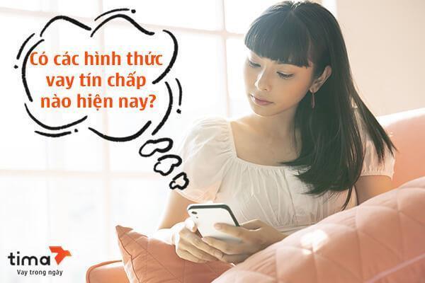 Vay tín chấp như thế nào? Có các hình thức vay nào?