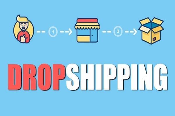 Dropshipping là mô hình ít vốn phù hợp để bắt đầu kinh doanh
