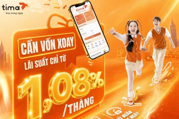 Tima - Địa chỉ cho vay tiền nhanh