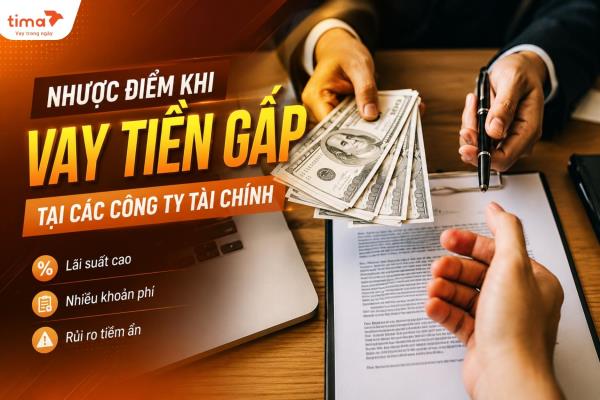 Nhược điểm khi vay tiền gấp tại các công ty tài chính