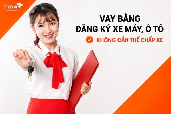 Tima cho phép khách hàng cầm cavet của tất cả các loại xe máy có trên thị trường