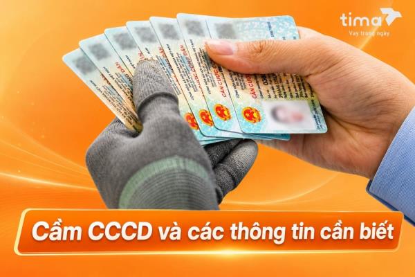 Cầm CCCD là gì