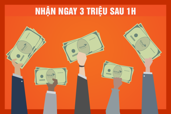 Vay tiền mặt 3 triệu nhanh chóng qua Tima - Nhận tiền sau 1 giờ