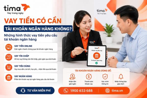 Tất cả các hình thức cho vay online, vay qua app thường yêu cầu người vay có tài khoản ngân hàng
