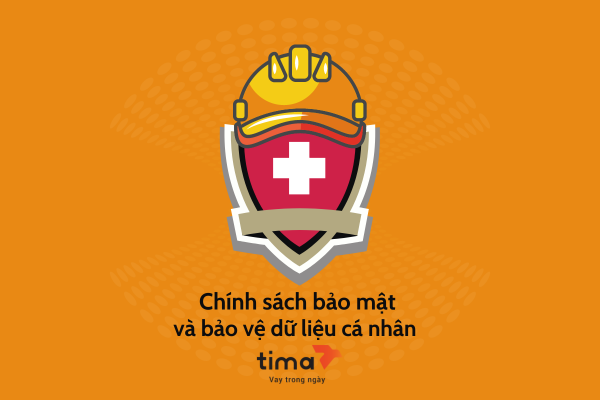 Chính sách bảo mật và quyền riêng tư công ty cổ phần tập đoàn Tima