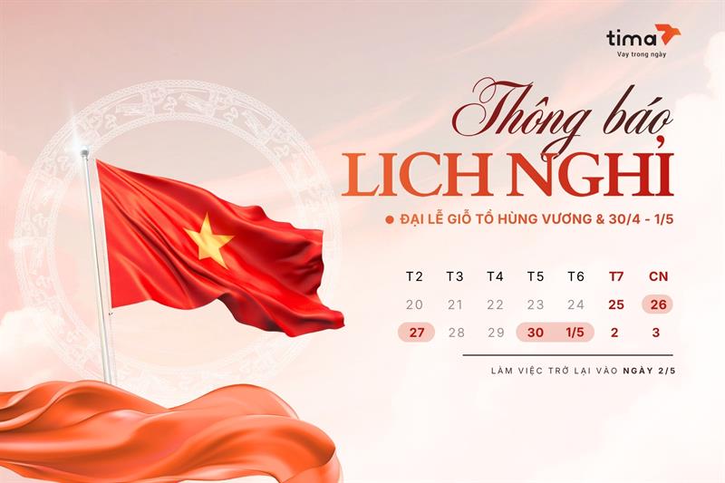 📢 TIMA THÔNG BÁO LỊCH NGHỈ LỄ GIỖ TỔ HÙNG VƯƠNG & 30/4-1/5