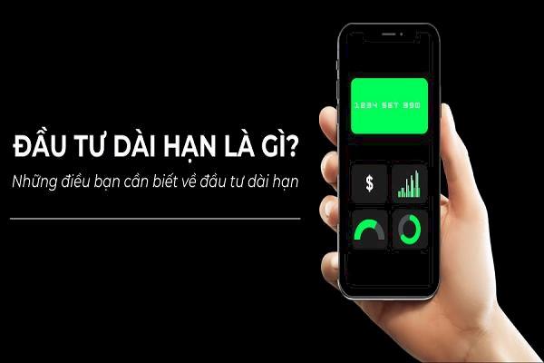 Đầu Tư Dài Hạn Là Gì
