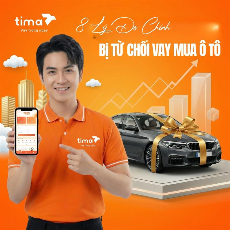 8 lý do bị từ chối vay mua ô tô và cách xử lý 2026