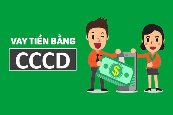 Vay tiền nhanh chỉ cần CMND/CCCD: Hướng dẫn vay, điều kiện và quy trình